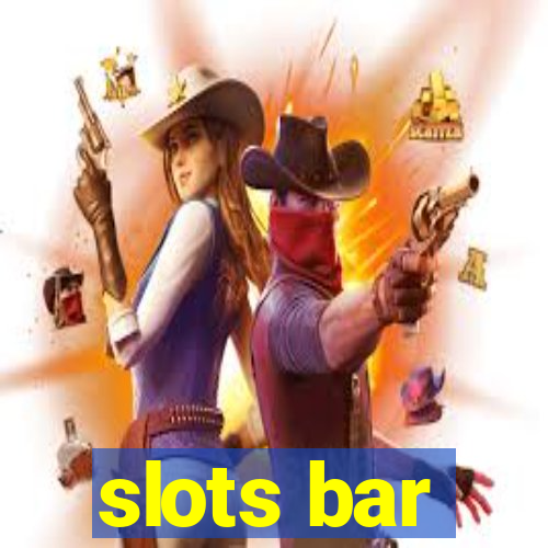 slots bar