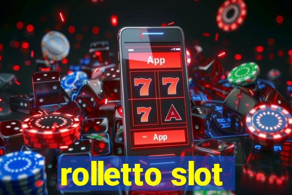 rolletto slot