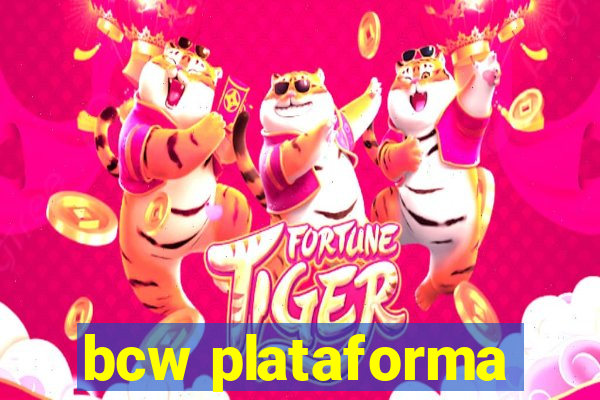 bcw plataforma