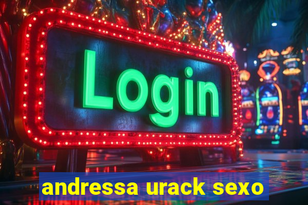 andressa urack sexo