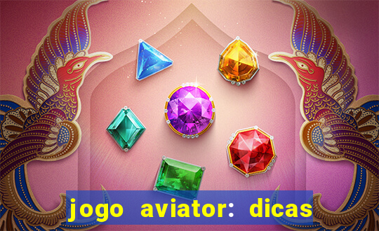 jogo aviator: dicas e melhor plataforma