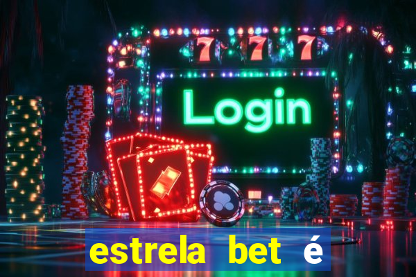 estrela bet é regulamentada no brasil