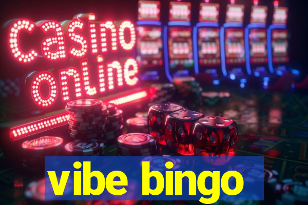 vibe bingo