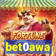 bet0awa