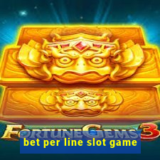 bet per line slot game