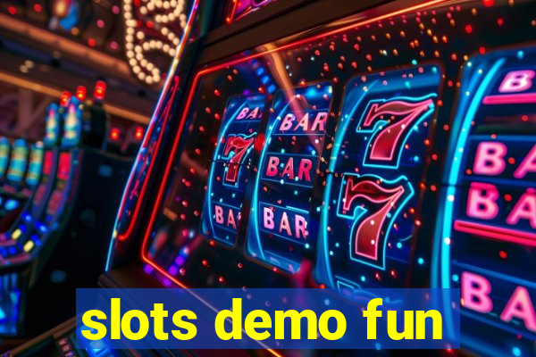 slots demo fun