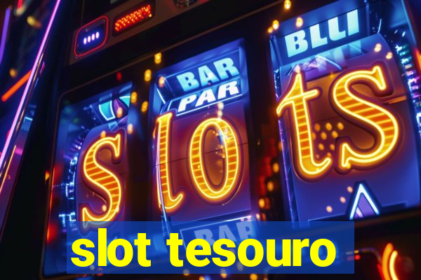 slot tesouro