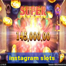 instagram slots