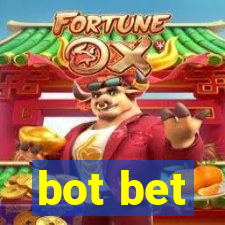 bot bet