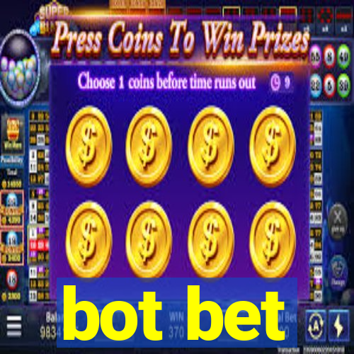 bot bet