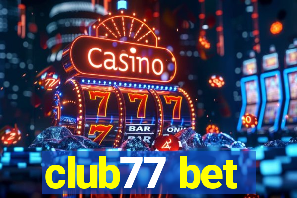 club77 bet