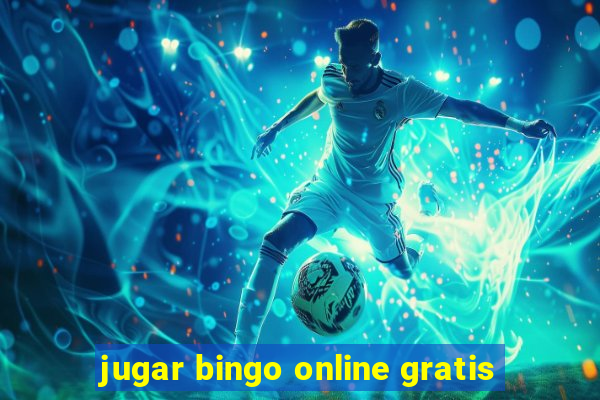 jugar bingo online gratis