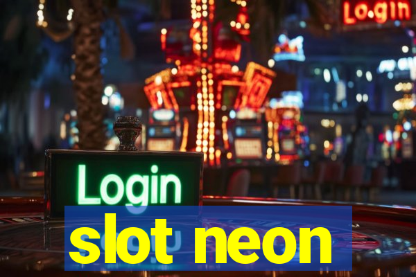 slot neon