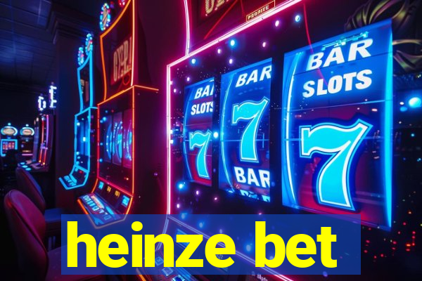 heinze bet