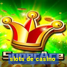 slots de casino