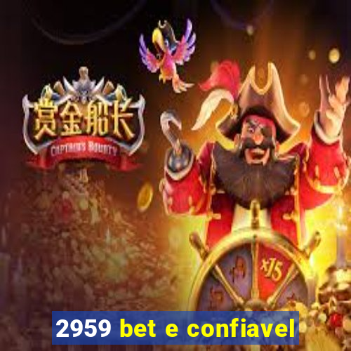 2959 bet e confiavel