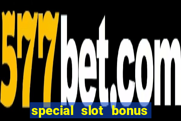 special slot bonus casino malaysia