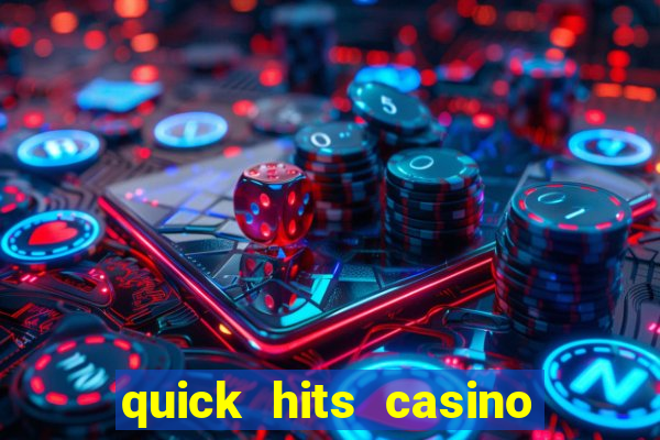 quick hits casino slot game