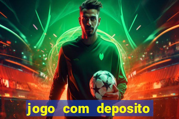 jogo com deposito de 5