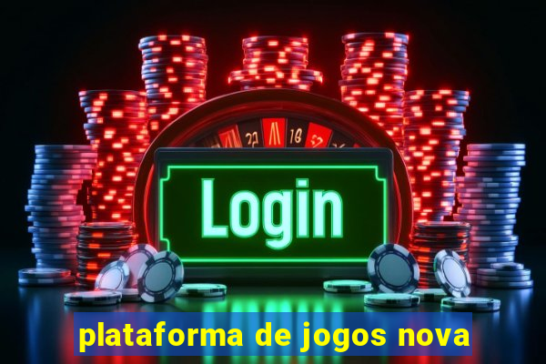 plataforma de jogos nova