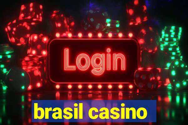 brasil casino