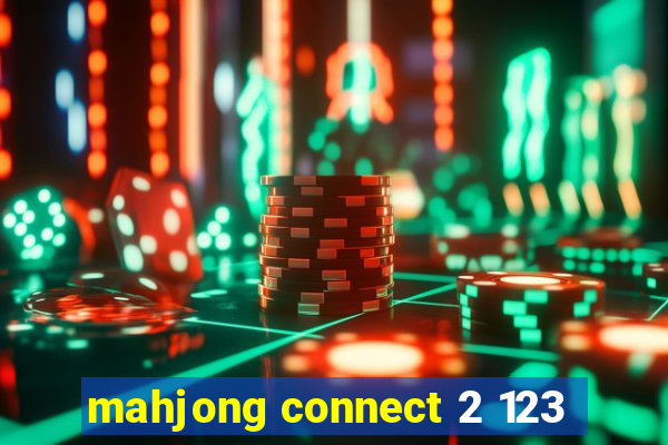 mahjong connect 2 123