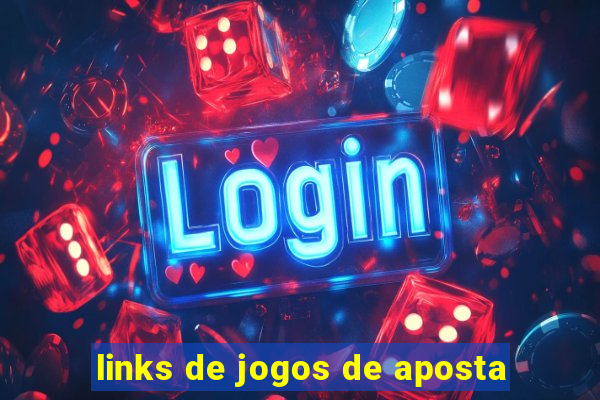 links de jogos de aposta