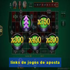 links de jogos de aposta