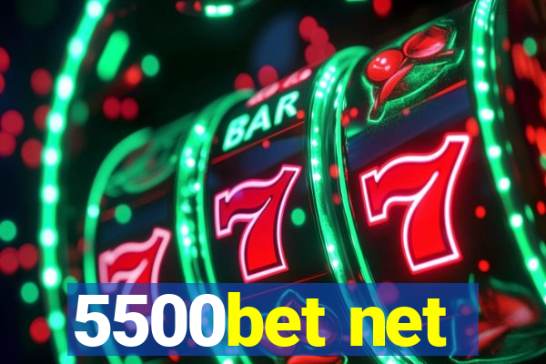 5500bet net