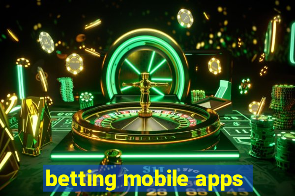 betting mobile apps