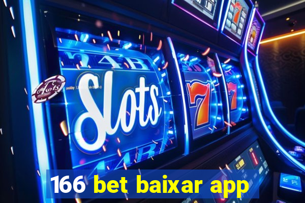 166 bet baixar app