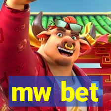 mw bet