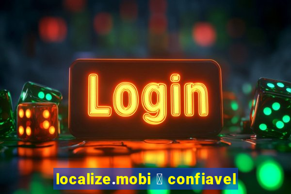 localize.mobi 茅 confiavel