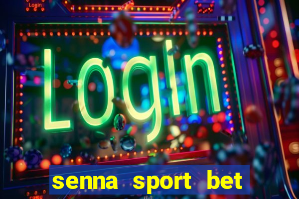 senna sport bet saque mínimo