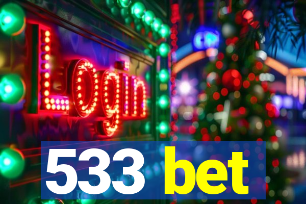 533 bet