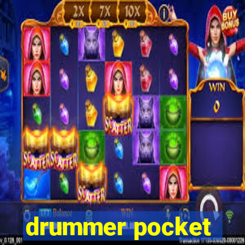 drummer pocket