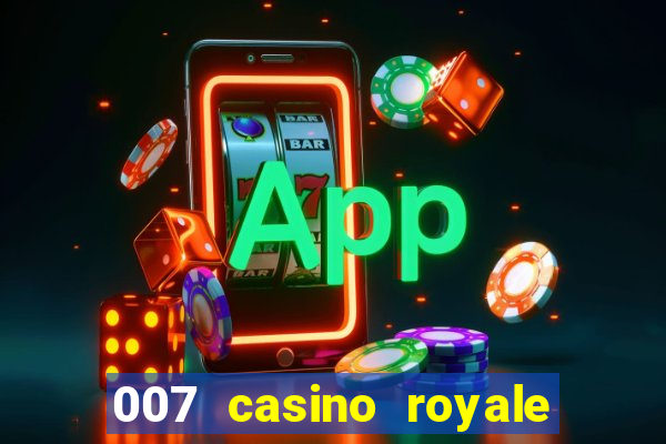 007 casino royale download legendado