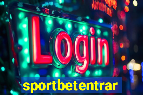 sportbetentrar