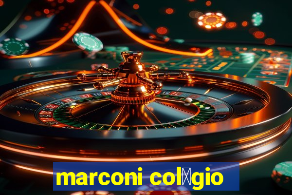 marconi col茅gio