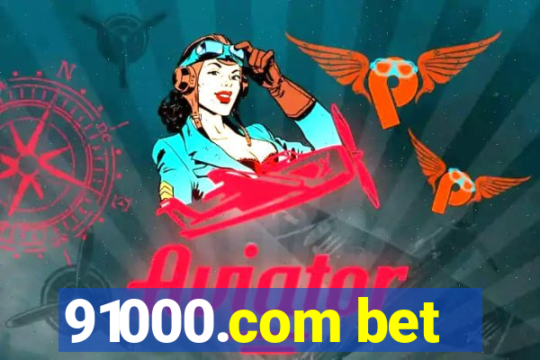 91000.com bet