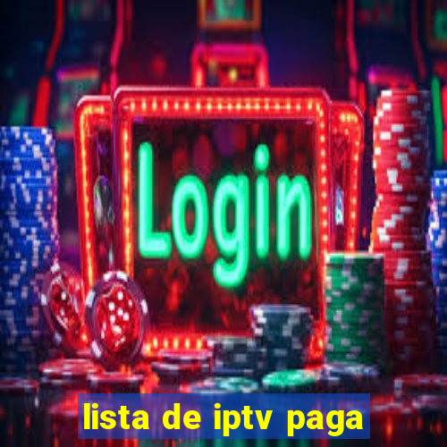 lista de iptv paga