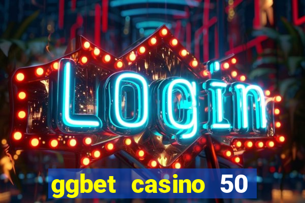 ggbet casino 50 free spins