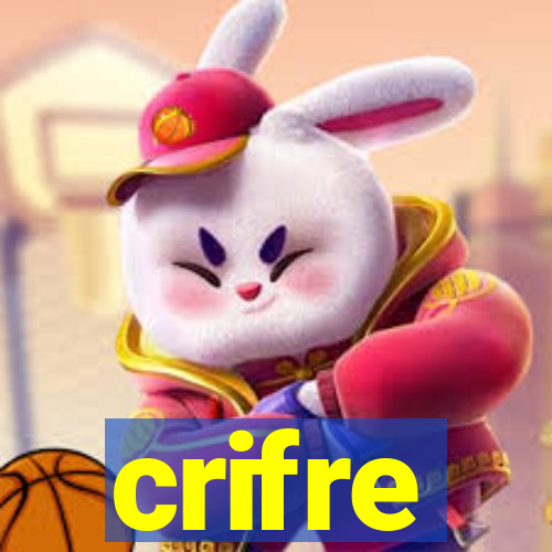 crifre