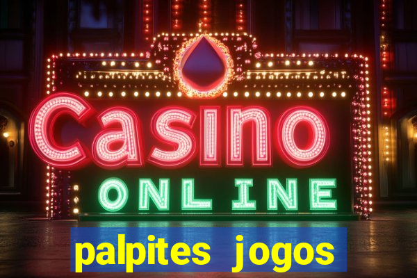 palpites jogos quarta feira