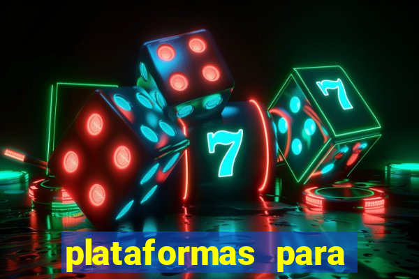 plataformas para jogar tigrinho