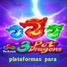 plataformas para jogar tigrinho