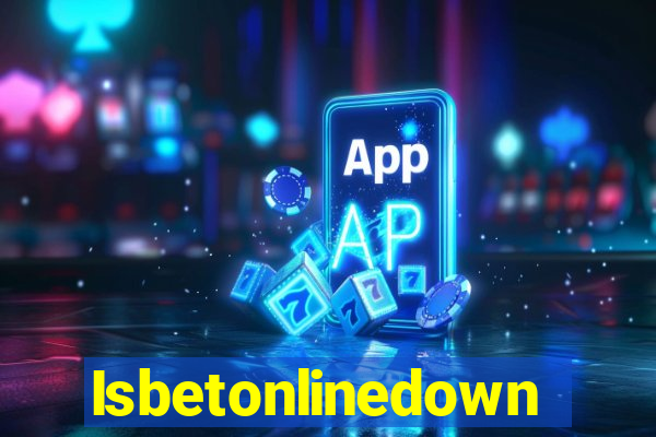 Isbetonlinedown