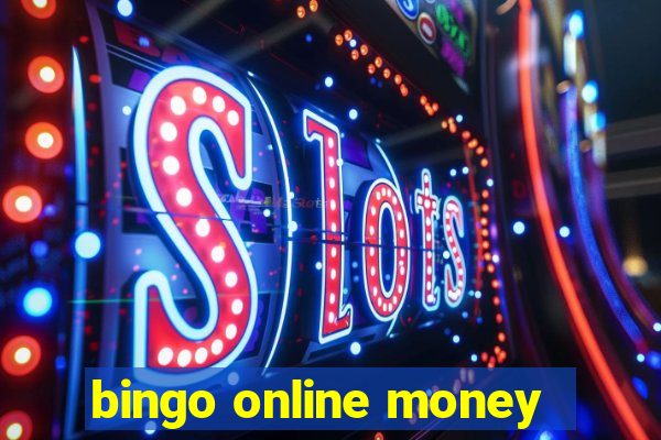 bingo online money