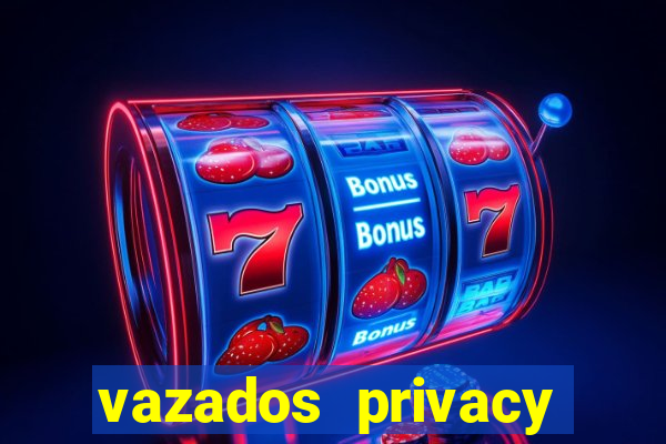 vazados privacy belle belinha