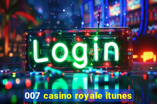 007 casino royale itunes